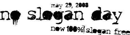 No Slogan Day